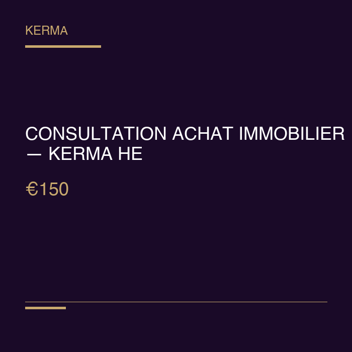 Consultation Achat Immobilier — Kerma Heritage